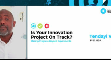 Is your innovation project on track? by Tendayi Viki